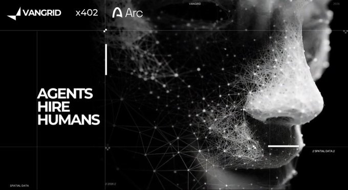 A promotional graphic displays the text 'VANGRID x402 Arc AGENTS HIRE HUMANS' over a black-and-white profile image of a face overlaid with a digital network mesh.