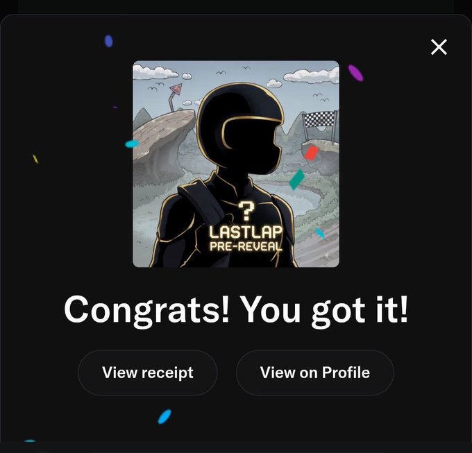 A pop-up screen celebrates an NFT mint with the text "Congrats! You got it!" above a "Lastlap Pre-Reveal" card featuring a silhouetted racer. Colorful confetti accents the screen, with "View receipt" and "View on Profile" buttons below, matching the celebratory tone of the Lastlap RH NFT mint post.