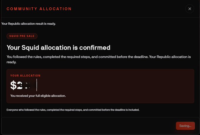 A 'COMMUNITY ALLOCATION' confirmation screen for 'SQUID PRE SALE' stating 'Your Squid allocation is confirmed' with the allocation amount partially redacted as '$2.', and a 'Saving...' button at the bottom right.