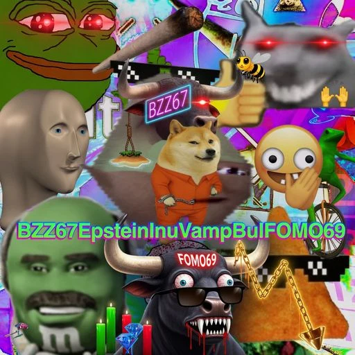 A chaotic meme collage featuring Pepe the Frog, Shiba Inu doge, a thumbs up, a pickle, and text reading 'BZZ67EpsteinInuVampBulFOMO69' along with tags like 'BZZ67' and 'FOMO69'.