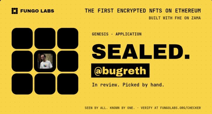A Fungo Labs promotional graphic featuring a 3x3 grid of tiles with one image revealed showing '@bugreth', advertising 'THE FIRST ENCRYPTED NFTS ON ETHEREUM' with the tagline 'SEEN BY ALL. KNOWN BY ONE.'