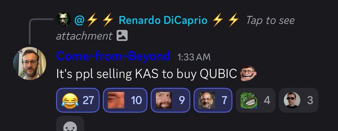 A screenshot of a Discord chat message from user 'Come-from-Beyond' stating 'It's ppl selling KAS to buy QUBIC,' with various emoji reactions and a reply visible from '@⚡⚡ Renardo DiCaprio ⚡⚡'.