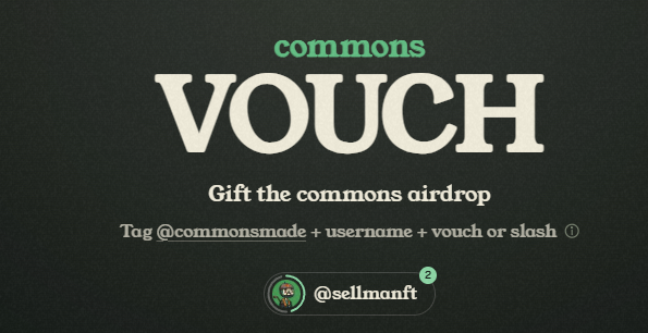 Graphic with text 'commons VOUCH' and 'Gift the commons airdrop', instructions to 'Tag @commonsmade + username + vouch or slash', showing the user '@sellimanft'.