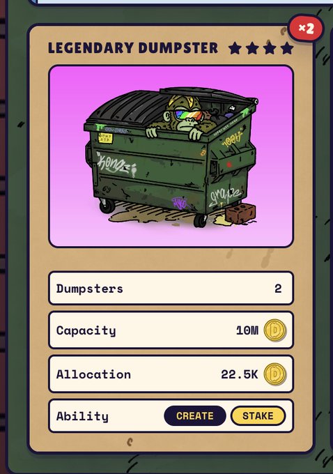 A game card displays a 'LEGENDARY DUMPSTER' with a cartoon figure peeking out, showing stats: Dumpsters: 2, Capacity: 10M, Allocation: 22.5K, with 'Create' and 'Stake' buttons for Ability.