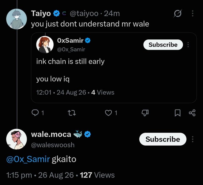 A screenshot of Twitter/X posts from users Taiyo (@taiyooo), 0xSamir (@0x_Samir), and wale.moca (@waleswoosh), featuring arguments about 'ink chain' being early and name-calling.