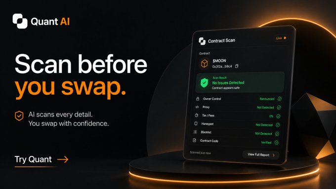A promotional graphic for 'Quant AI' featuring the tagline 'Scan before you swap' alongside a phone displaying a 'Contract Scan' result for the $MOON token showing 'No Issues Detected' with verified ownership, proxy, and contract code.