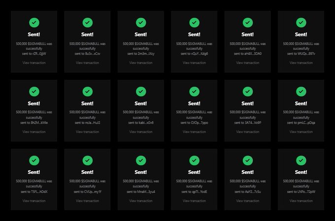 The image displays a grid of 18 identical "Sent!" confirmation cards, each showing that 500,000 $SIGMABULL was successfully sent to various Solana wallet addresses (e.g., t2fi...q5W, Bu5e...icW, 2wbm...iXg), with a green checkmark and "View transaction" link on each. This visually demonstrates the fulfillment of the accompanying airdrop post, which promised 500,000 $SIGMABULL tokens to the first 555 participants who engaged with the pinned post.