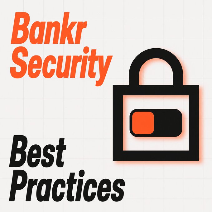 A graphic with the text 'Bankr Security' in red and 'Best Practices' in black, accompanied by a large black and orange padlock icon.