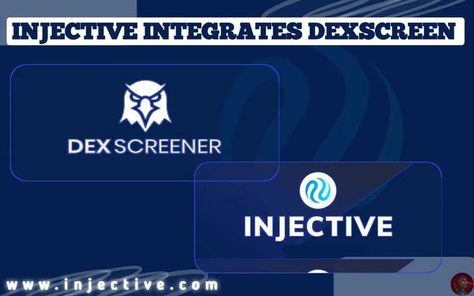An announcement graphic titled 'INJECTIVE INTEGRATES DEXSCREEN' featuring the DEXSCREENER logo (owl) and INJECTIVE logo, with the URL www.injective.com.