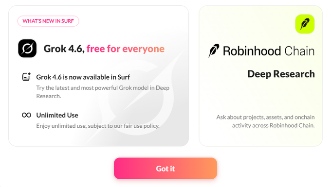 An announcement screen titled 'WHAT'S NEW IN SURF' promoting 'Grok 4.6, free for everyone' with unlimited use, alongside a 'Robinhood Chain Deep Research' feature.