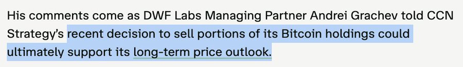 A highlighted text excerpt stating: 'His comments come as DWF Labs Managing Partner Andrei Grachev told CCN Strategy's recent decision to sell portions of its Bitcoin holdings could ultimately support its long-term price outlook.'