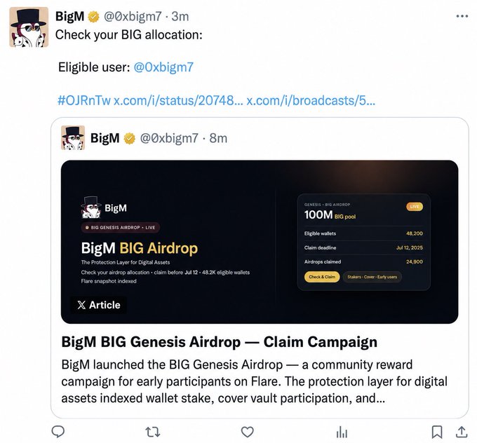 A screenshot of a tweet from BigM (@0xbigm7) announcing the BIG Genesis Airdrop on Flare, showing a live event card for "100M BIG pool" distribution with 48,200 eligible wallets and a July 12, 2025 claim deadline, alongside an article preview titled "BigM BIG Genesis Airdrop — Claim Campaign" that highlights rewards for early participants. The image reinforces the post's call-to-action by visually confirming the airdrop details and directing users to verify their eligibility.