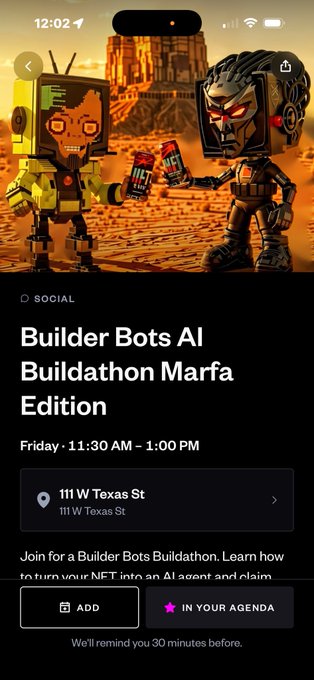 A mobile event page for 'Builder Bots AI Buildathon Marfa Edition' on Friday from 11:30 AM to 1:00 PM at 111 W Texas St, featuring two robot characters.