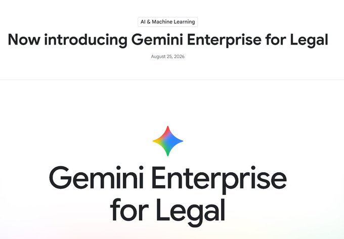 A promotional graphic with the text 'AI & Machine Learning', 'Now introducing Gemini Enterprise for Legal', dated 'August 25, 2026', featuring the colorful Gemini star logo.