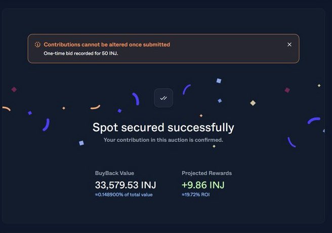A confirmation screen reading 'Spot secured successfully' showing a BuyBack Value of 33,579.53 INJ and Projected Rewards of +9.86 INJ.