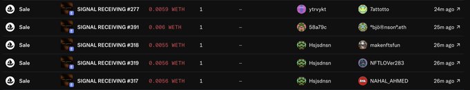 A screenshot of a crypto marketplace showing recent sales of items called 'SIGNAL RECEIVING' with various edition numbers, all priced between 0.0055 and 0.006 WETH, with buyers including ytrvykt, 58a79c, Hsjdsnsn, makenitsfun, NFTLover263, and NAHAL_AHMED.