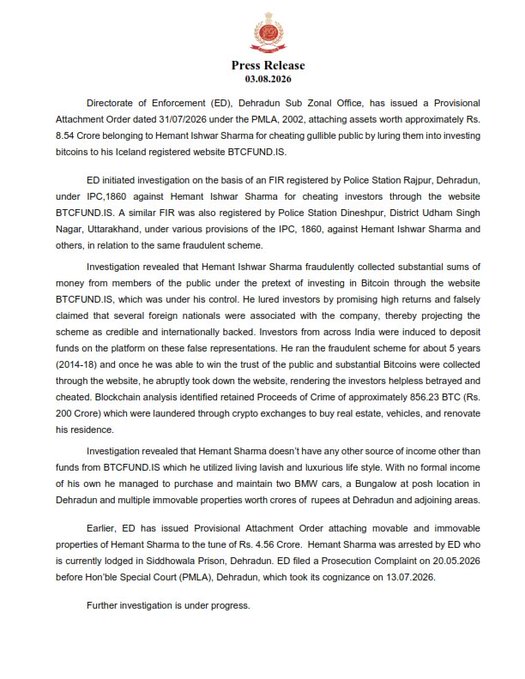 A government Press Release dated 03.08.2026 from India's Directorate of Enforcement announcing a Provisional Attachment Order against Hemant Ishwar Sharma for an ~8.54 Crore Bitcoin investment fraud involving the website BTCFUND.IS.
