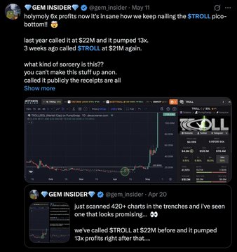 The image is a tweet from "@gem_insider" dated May 11, featuring a trading chart for the token $TROLL that shows a dramatic price spike, with the caption boasting about calling $TROLL at $21M before it pumped 13x to $145M, aligning with the post's promotion of their calls regardless of market conditions.