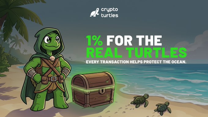 A "Crypto Turtles" branded promotional graphic featuring an armored turtle character on a tropical beach with a treasure chest, reads "1% FOR THE REAL TURTLES — EVERY TRANSACTION HELPS PROTECT THE OCEAN." It visually supports the post's message by depicting a crypto-native knight turtle pledging 1% of transactions to an Ocean Treasury for real-world marine conservation.