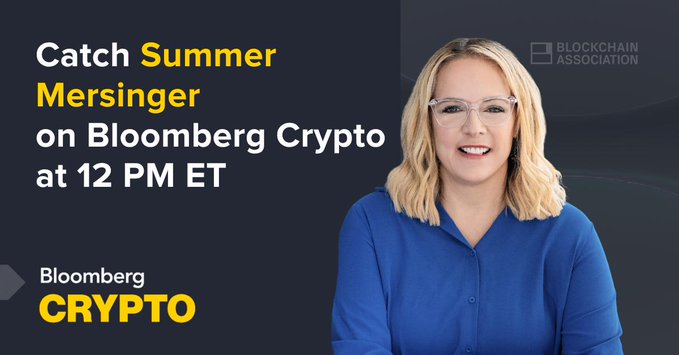 A Bloomberg Crypto promotional graphic featuring Summer Mersinger from the Blockchain Association, announcing her appearance at 12 PM ET.
