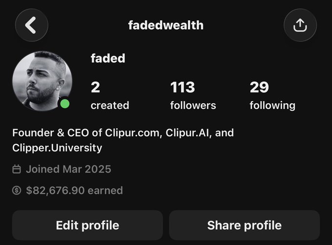 A social media profile for 'fadedwealth' (@faded), Founder & CEO of Clipur.com, Clipur.AI, and Clipper.University, showing 2 created posts, 113 followers, 29 following, and $82,676.90 earned.