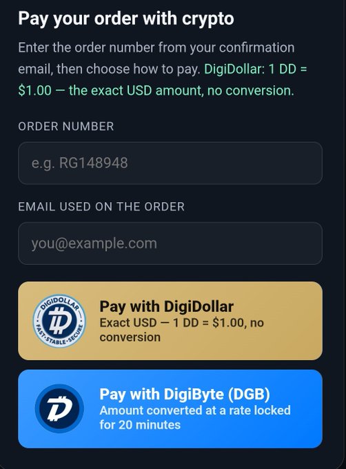 A cryptocurrency payment checkout interface displaying order entry fields and two payment options: "Pay with DigiDollar" (1 DD = $1.00 exact USD) and "Pay with DigiByte (DGB)" with a 20-minute locked exchange rate. The image illustrates the dual payment system referenced in the post, showing the user's working implementation of both DigiDollar and DigiByte checkout options for their order processing.