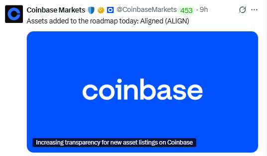 A Coinbase Markets tweet announcing that Aligned (ALIGN) has been added to the asset listing roadmap, with a blue Coinbase graphic reading 'Increasing transparency for new asset listings on Coinbase'.