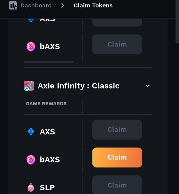 A mobile app interface screenshot showing a 'Claim Tokens' page with sections for 'AXS' and 'bAXS' tokens under 'Axie Infinity : Classic GAME REWARDS', featuring orange and dark grey 'Claim' buttons.