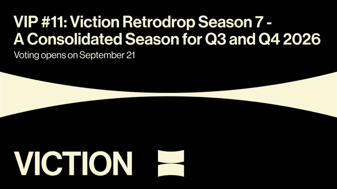 Announcement for 'VIP #11: Viction Retrodrop Season 7 - A Consolidated Season for Q3 and Q4 2026' with voting opening on September 21, displayed on a black background with the Viction logo.