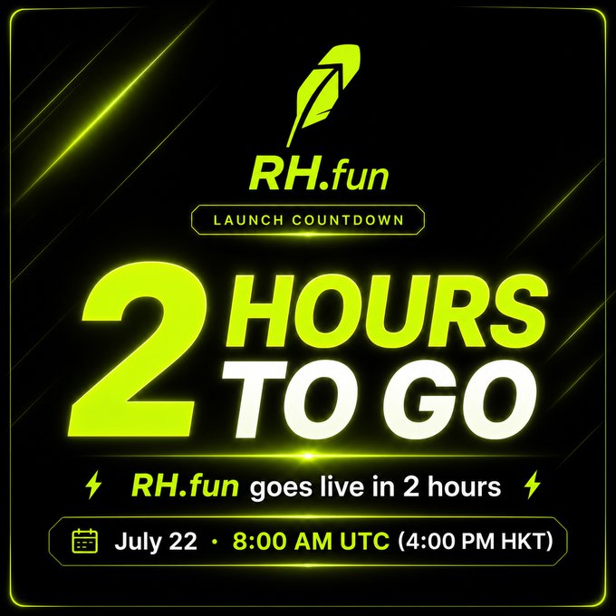 A neon green and black countdown graphic for "RH.fun" displaying "LAUNCH COUNTDOWN - 2 HOURS TO GO" with the feather/rocket logo, announcing the platform goes live today (July 22) at 8:00 AM UTC (4:00 PM HKT), matching the accompanying post's launch announcement and Telegram community call-to-action.