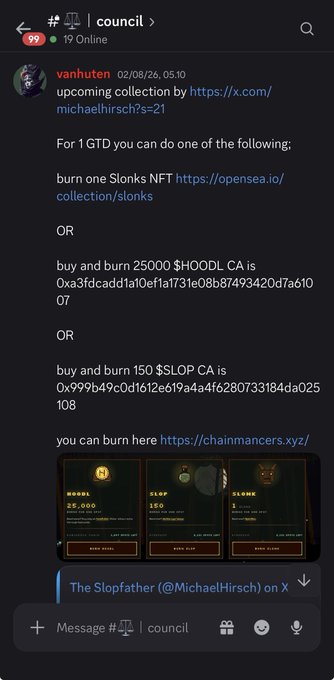Discord screenshot from the council channel where user vanhuten announces an upcoming GTD collection, instructing members to either burn a Slonks NFT, buy and burn 25,000 $HOODL CA, or buy and burn 150 $SLOP CA.