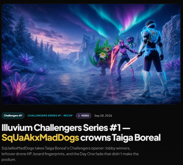Promotional graphic for "Illuvium Challengers Series #1 — SqUaAkxMadDogs crowns Taiga Boreal," featuring a vibrant in-game scene of characters battling under aurora-filled skies, with text noting it as Recap #1 dated Sep 28, 2026, matching the article's coverage of lobby winners and tournament highlights.