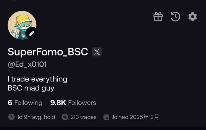 The image shows the profile page of "SuperFomo_BSC" (@Ed_x0101), a self-described "BSC mad guy" who trades everything, with 9.8K followers, 213 trades, and an average hold time of 1 day 9 hours. The profile aligns with the post celebrating nearly reaching 10K followers, highlighting the user's crypto trading activity and focus on BSC lowcaps.
