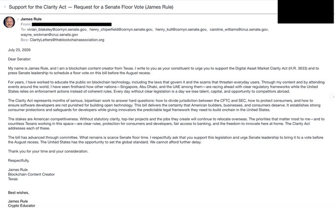 The image shows a formal letter dated July 25, 2026, from James Rule, a "Blockchain Content Creator" from Texas, addressed to several U.S. Senators including Vivian, Blakely, Chipperfield, Bull, Caroline Williams, and Wayne Wickman, urging their support for the "Clarity Act" and a Senate floor vote before the August recess. The letter emphasizes that bipartisan work on H.R. 3633 (Digital Asset Market Clarity Act) is nearly complete and calls for American leadership in setting global crypto standards. It directly supports the accompanying post's call to action, which encourages blockchain professionals to submit similar company letters to their local Senators to advocate for the Clarity Act.