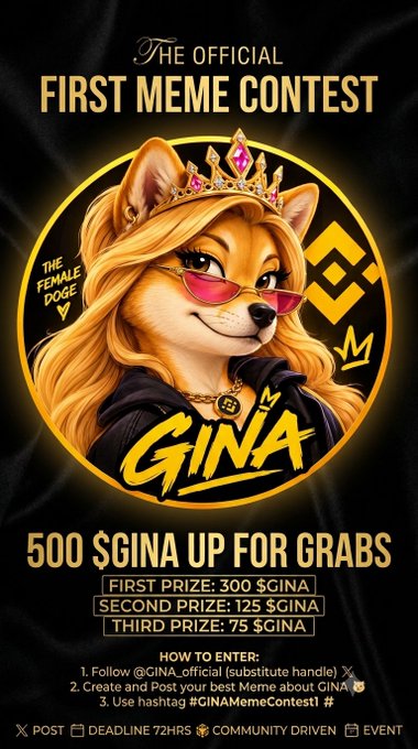 A promotional graphic for 'THE OFFICIAL FIRST MEME CONTEST' featuring a Shiba Inu dog wearing a crown and sunglasses, offering prizes of up to 500 $GINA.