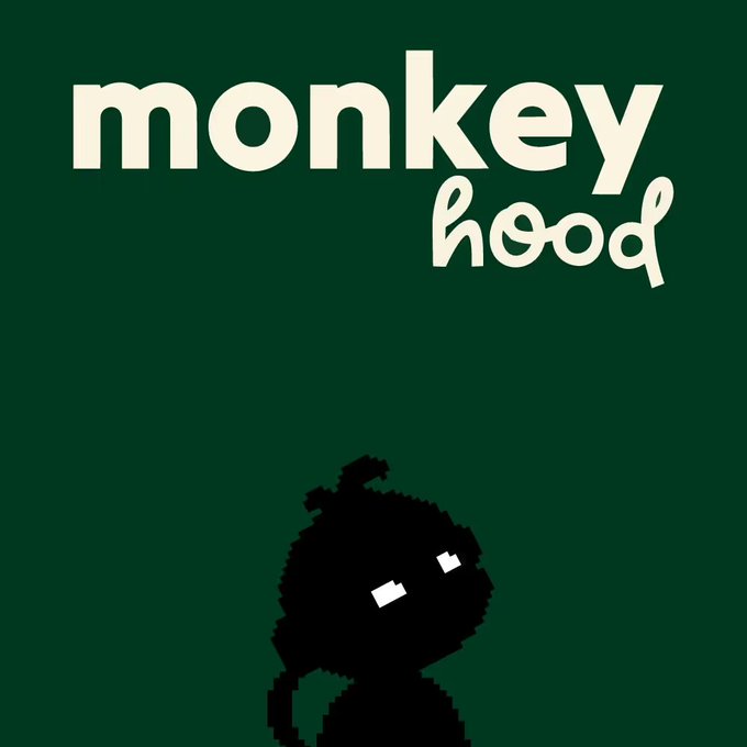 A dark green graphic with the text 'monkey hood' above a black pixelated silhouette of a small monkey character.
