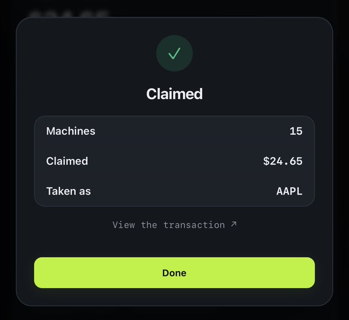 A dark-themed app confirmation screen displaying a green checkmark and 'Claimed' message, showing 'Machines 15', 'Claimed $24.65', and 'Taken as AAPL', with a yellow 'Done' button at the bottom.