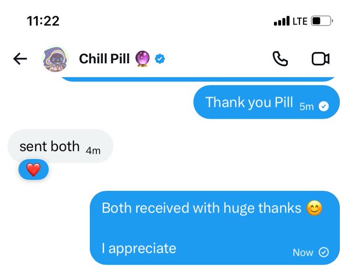 A messenger chat with 'Chill Pill 🔮' showing the exchange: 'Thank you Pill' / 'sent both' / ❤️ / 'Both received with huge thanks 😊 I appreciate'.