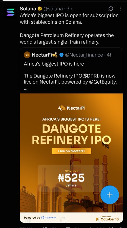 A screenshot of Solana's tweet announcing that Africa's biggest IPO—Dangote Petroleum Refinery—is open for subscription with stablecoins on Solana, featuring a NectarFi promotional graphic showing the $DPRI tokenization at an offer price of ₦525/share, closing October 13, and powered by GetEquity. This supports the caption by illustrating how cNGN enables the on-chain tokenization of Africa's largest IPO ($DPRI) directly on the Solana network.