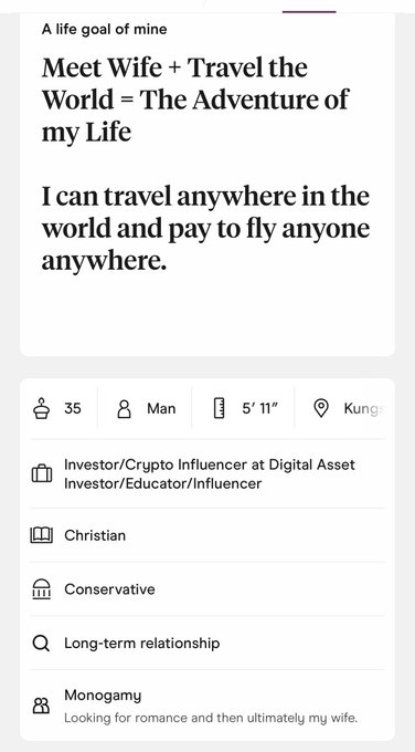A dating profile page for a 35-year-old man listing his life goal as 'Meet Wife + Travel the World = The Adventure of my Life', noting he is a Christian, conservative, Investor/Crypto Influencer, and seeking a long-term monogamous relationship.