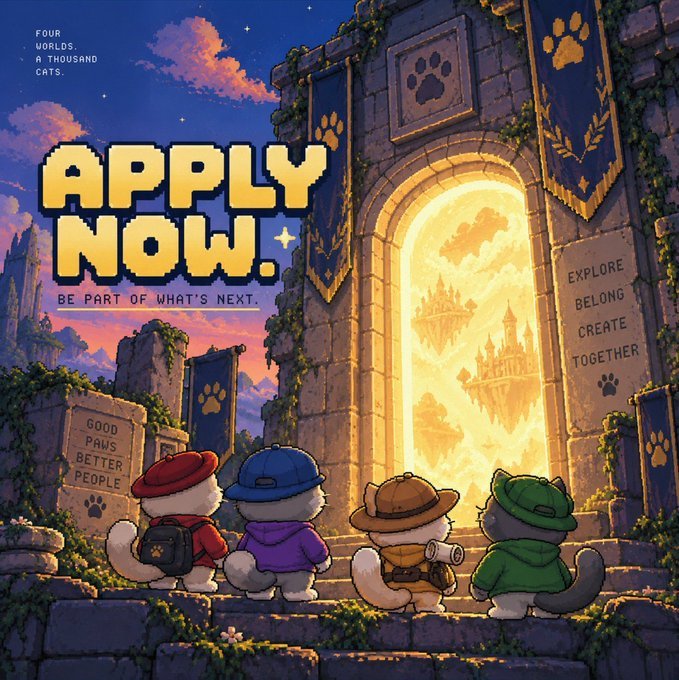 A pixel art recruitment poster featuring four cats looking through a glowing stone archway, with the text "APPLY NOW. BE PART OF WHAT'S NEXT.", "FOUR WORLDS. A THOUSAND CATS.", and "GOOD PAWS BETTER PEOPLE" and "EXPLORE BELONG CREATE TOGETHER" on stone tablets.