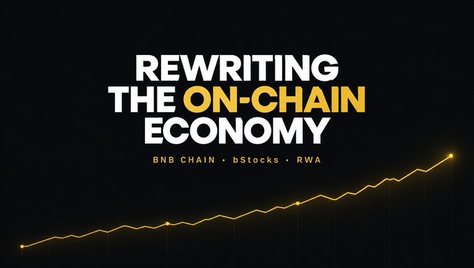 A promotional graphic with black background and gold accents displays the text "REWRITING THE ON-CHAIN ECONOMY" with "BNB CHAIN • bStocks • RWA" below, accompanied by an upward-trending line graph.
