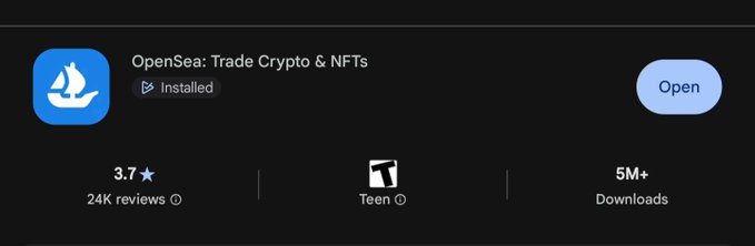 OpenSea app listing showing it's installed with a 3.7-star rating from 24K reviews, rated Teen, with 5M+ downloads and an Open button.