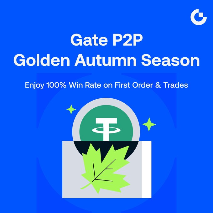 A blue promotional graphic for 'Gate P2P Golden Autumn Season' advertising 100% Win Rate on First Order & Trades, featuring a green Tether coin and autumn leaf.