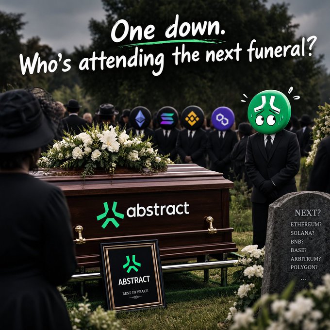 A satirical image depicts a funeral for "abstract" with mourners wearing cryptocurrency logos, and text asking "One down. Who's attending the next funeral?" with a tombstone listing Ethereum, Solana, BNB, Base, Arbitrum, and Polygon.