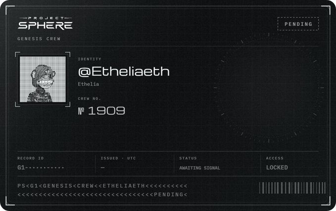 A digital ID card interface titled 'PROJECT SPHERE' for 'GENESIS CREW' displaying the identity '@Etheliaeth', name 'Ethelia', and 'CREW NO. № 1909' with a 'PENDING' status.