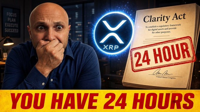 A surprised-looking man beside the glowing XRP logo and a "Clarity Act" document stamped "24 HOUR," with a red banner reading "YOU HAVE 24 HOURS" — visually echoing the post's urgent message that Senate scheduling on the Clarity Act is set and the next 24 hours will determine whether Democrats provide the votes, a pivotal moment for XRP holders.