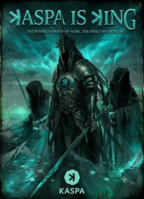 A fantasy illustration titled 'KASPA IS KING' with the subtitle 'THE POWER OF PROOF-OF-WORK, THE SPEED OF GHOSTDAG' depicting an armored knight with hooded figures, branded with the Kaspa logo.
