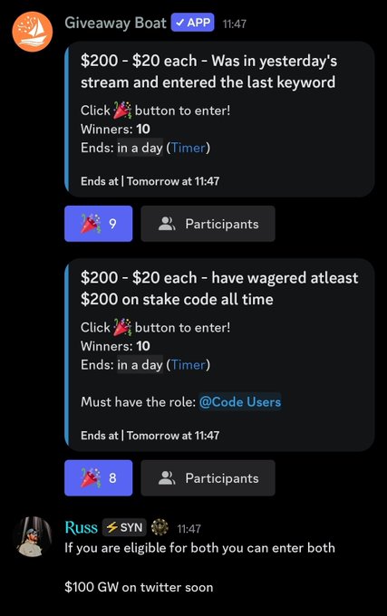 A Discord giveaway post from Giveaway Boat announces two $200 ($20 each) giveaways—one for yesterday's stream keyword entrants with 9 participants, and another for users with at least $200 wagered on stake code who have the "@Code Users" role with 8 participants—both ending tomorrow at 11:47, with a user named Russ noting eligibility for both and teasing a $100 Twitter giveaway soon.