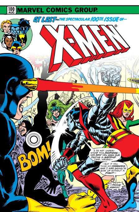 The cover of X-Men #100 from Marvel Comics Group (August), featuring X-Men characters including Cyclops, Jean Grey, and Storm in a dynamic action scene with dialogue and a 'BOM!' sound effect.